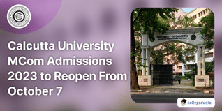 Calcutta University MCom Admission 2023 to Reopen from October 07; Check Details Here